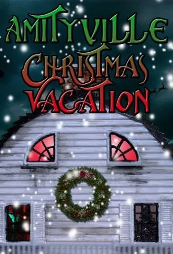 Amityville Christmas Vacation