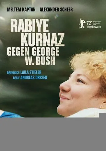 Рабийе Курназ против Джорджа Буша