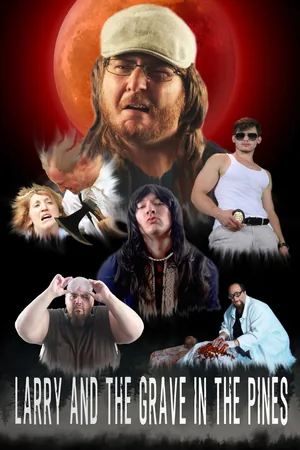 Larry and the Grave in the Pines