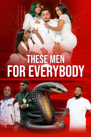 These Men for Everybody