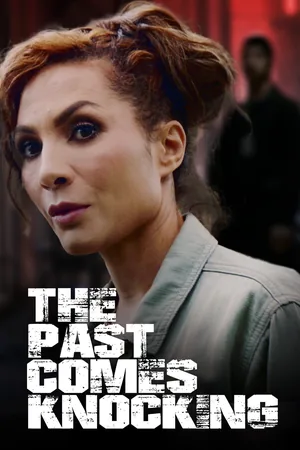 The Past Comes Knocking