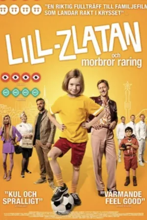 Lill-Zlatan och morbror Raring