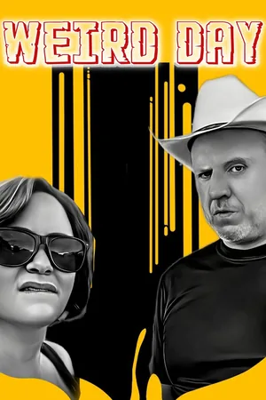 Weird Day
