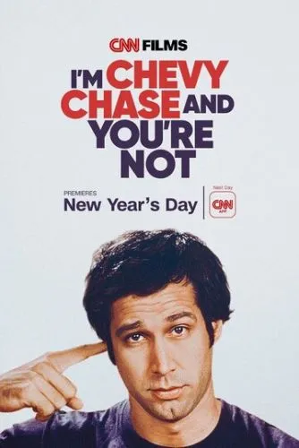 I'm Chevy Chase and You're Not