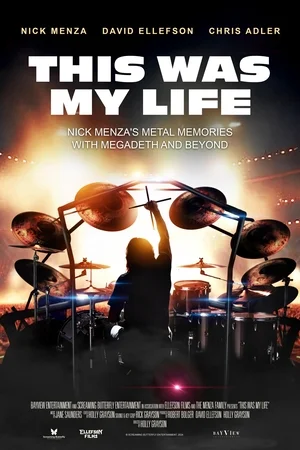 This Was My Life: The Story of Nick Menza